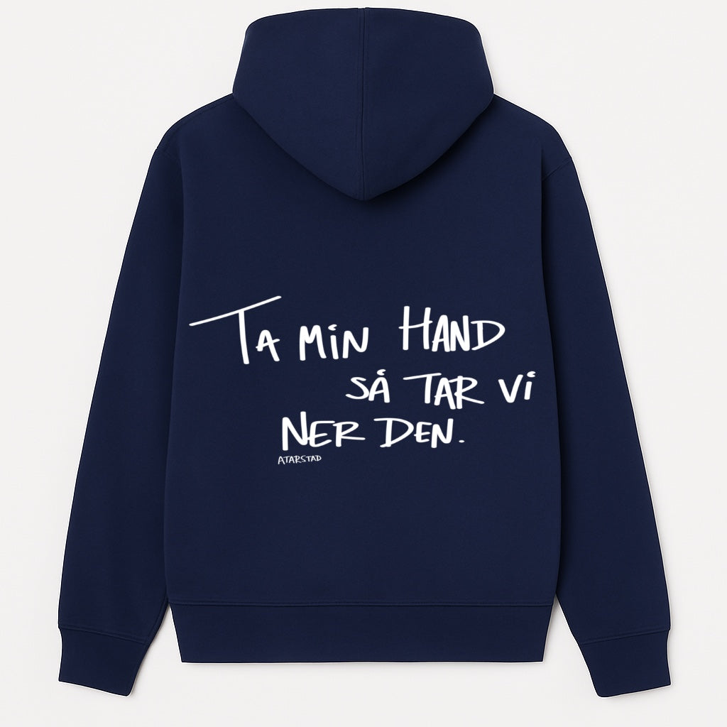 ”Ta min hand” Hoodie