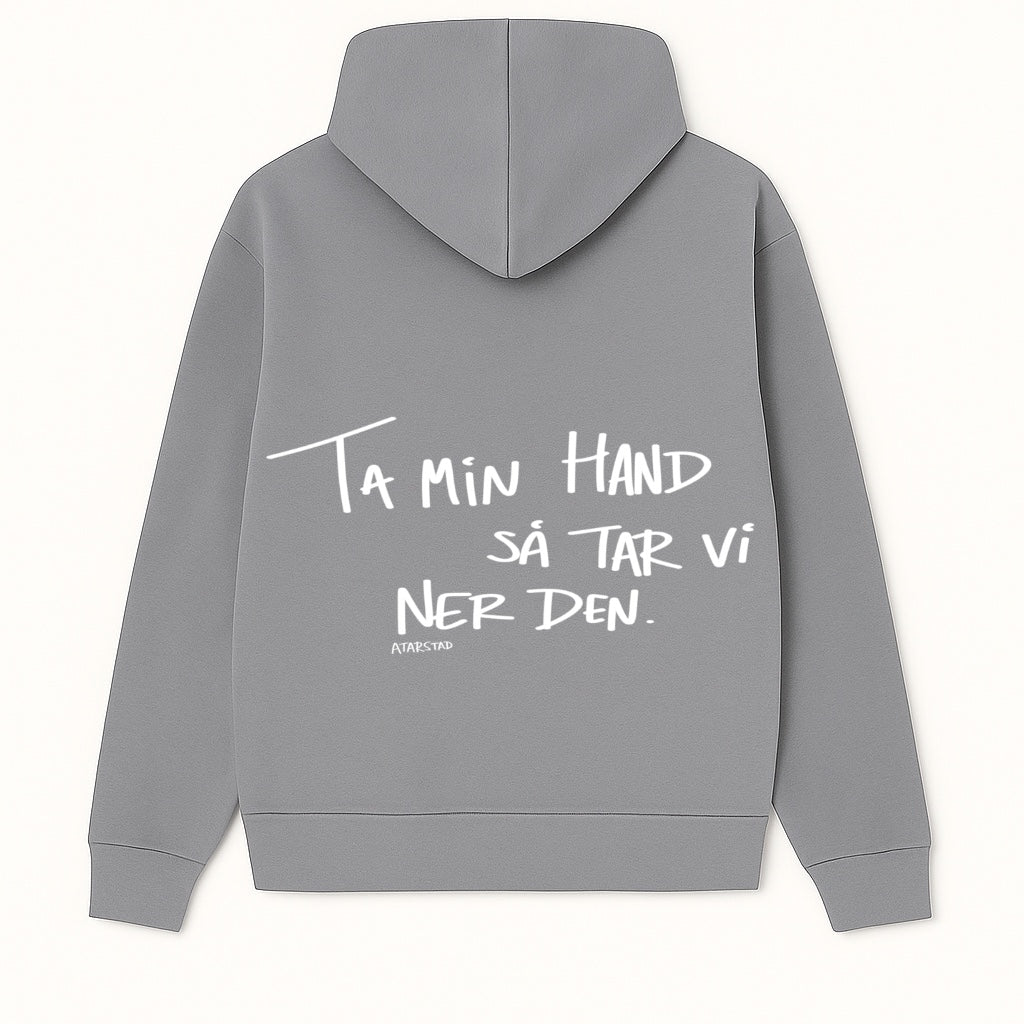 ”Ta min hand” Hoodie