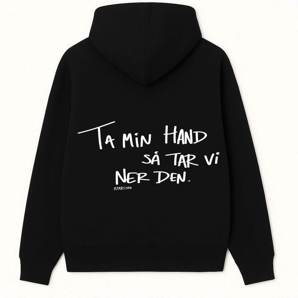 ”Ta min hand” Hoodie